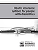 Picture of publication cover for Health insurance options for people with disabilities